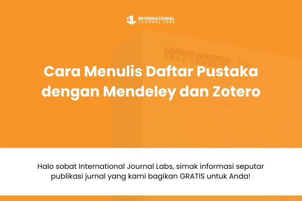 Cara Menulis Daftar Pustaka dengan Mendeley dan Zotero