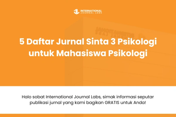 5 Daftar Jurnal Sinta 3 Psikologi untuk Mahasiswa Psikologi